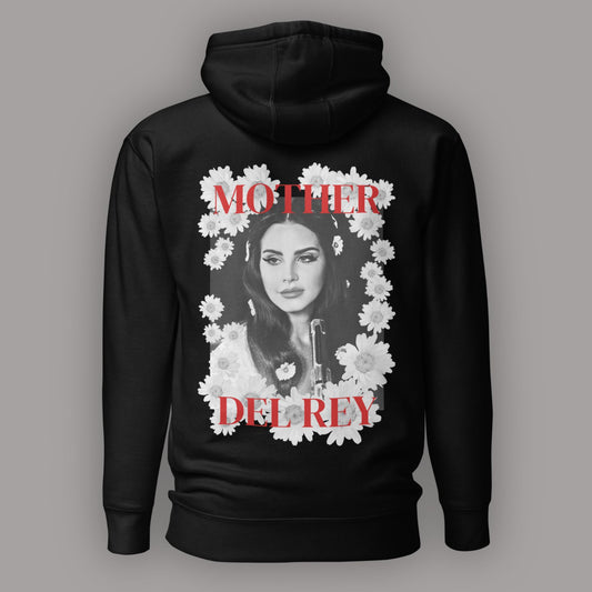 Hoodie Unisex "Mother Del Rey"