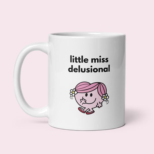 Tasse "Little Miss Delusional"