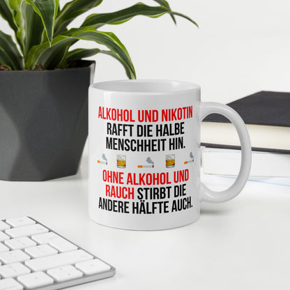 Tasse "Alkohol und Nikotin"