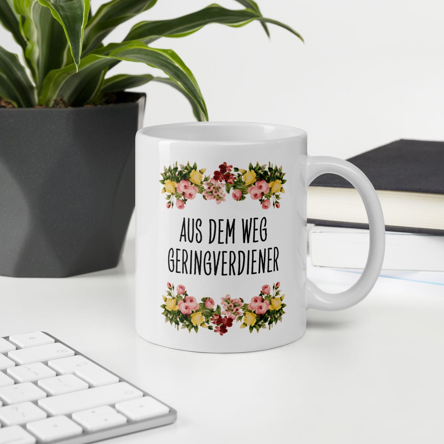 Tasse Büroausraster "Aus Dem Weg Geringverdiener"