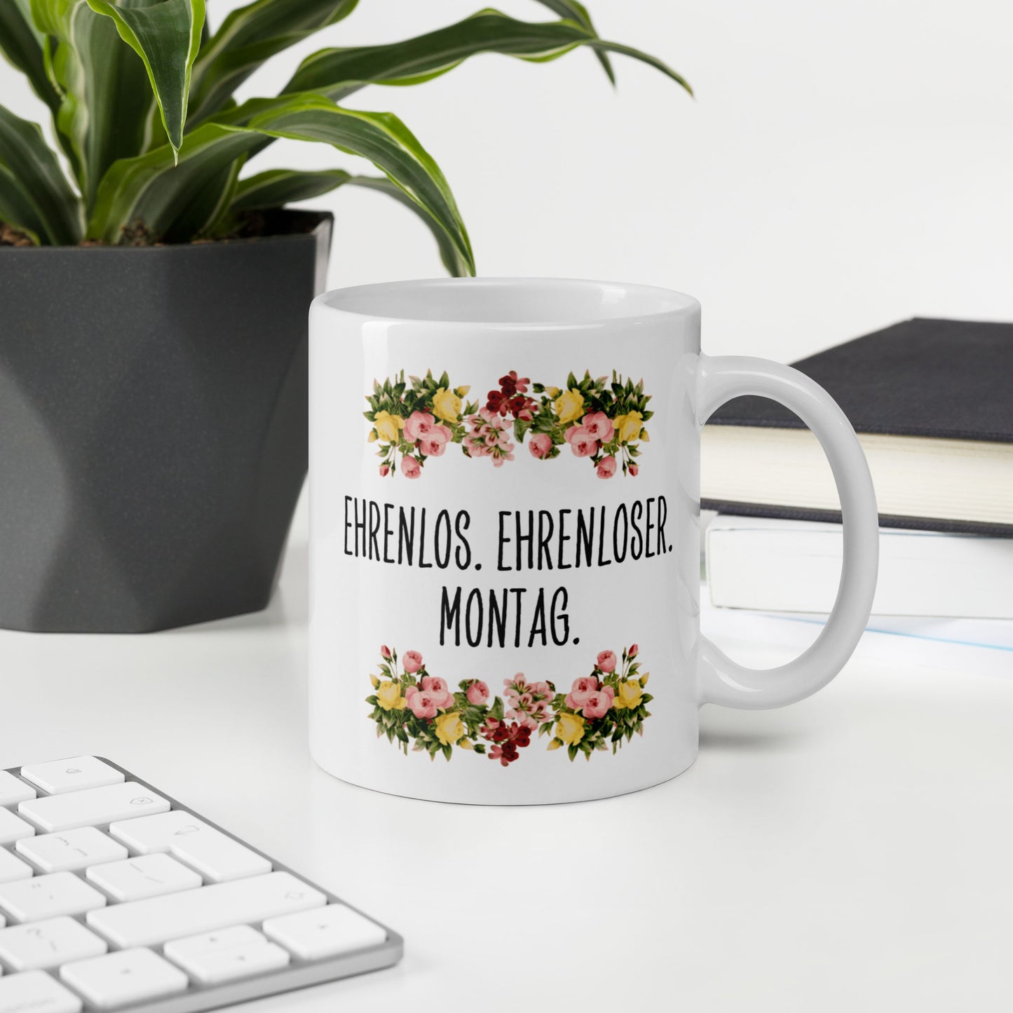 Tasse Büroausraster "Ehrenlos. Ehrenloser. Montag."