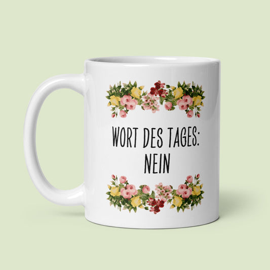 Tasse Büroausraster „Wort Des Tages: Nein“