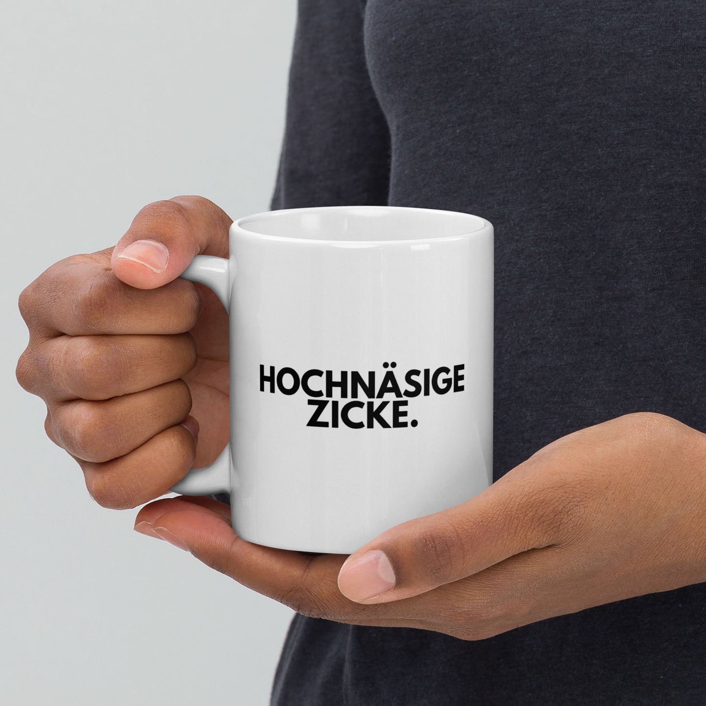 Tasse "Hochnäsige Zicke - Es Ist Obst Im Haus"