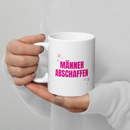 Tasse "Männer Abschaffen"