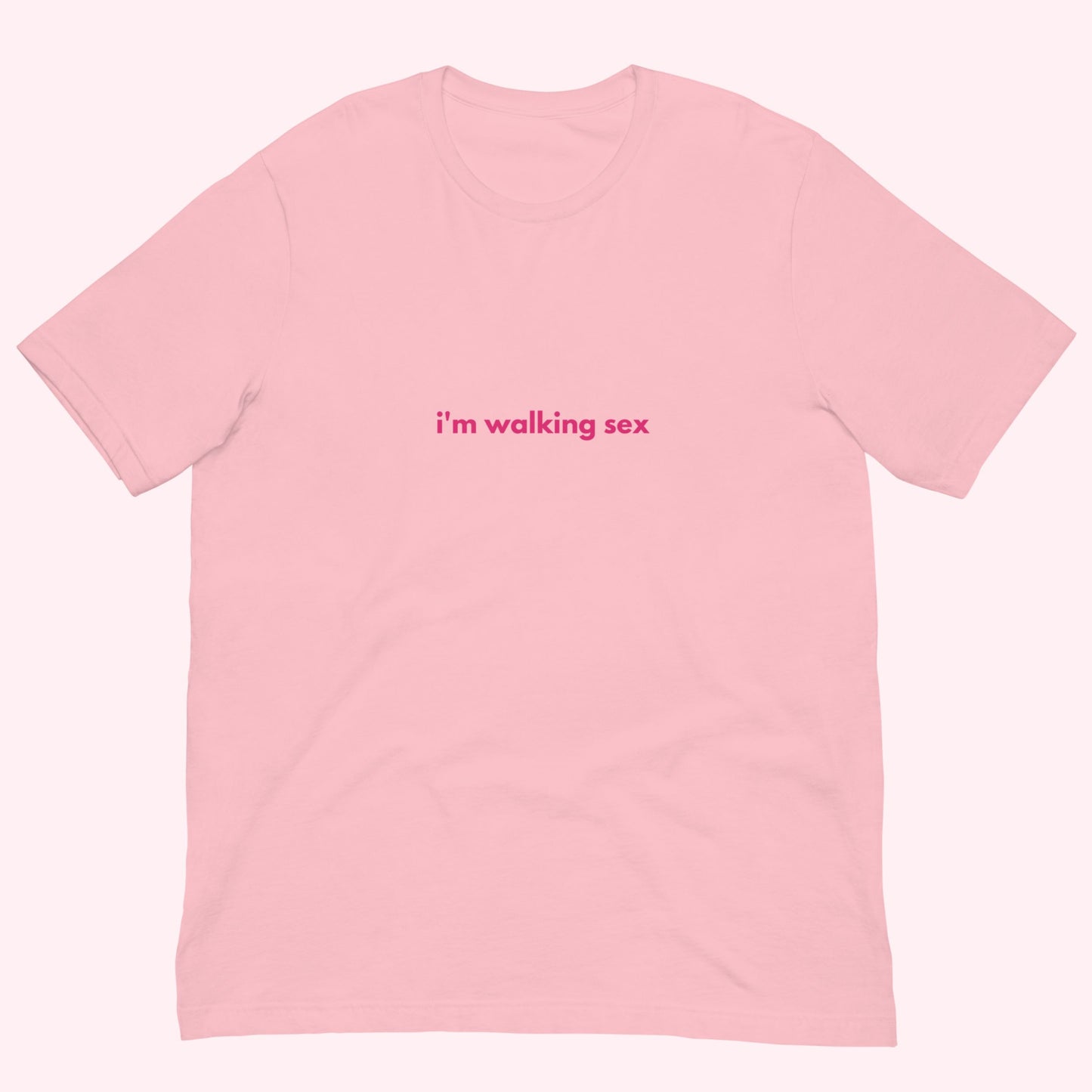 T-Shirt Unisex "I'm Walking Sex"