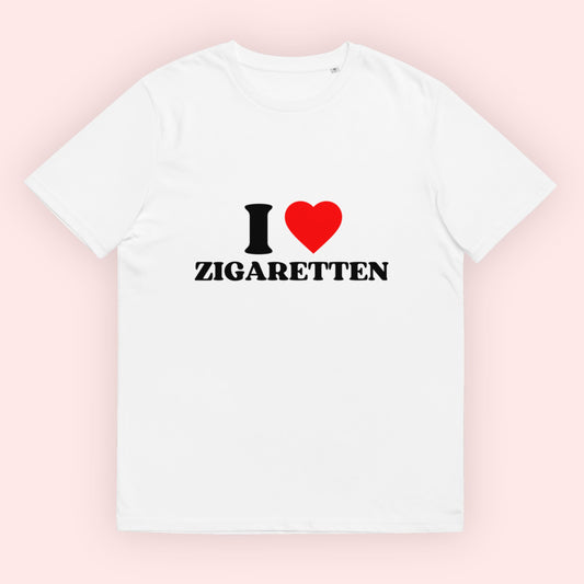 "I Love Zigaretten" | T-Shirt Unisex