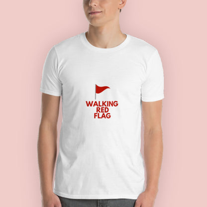 T-Shirt Unisex "Walking Red Flag"