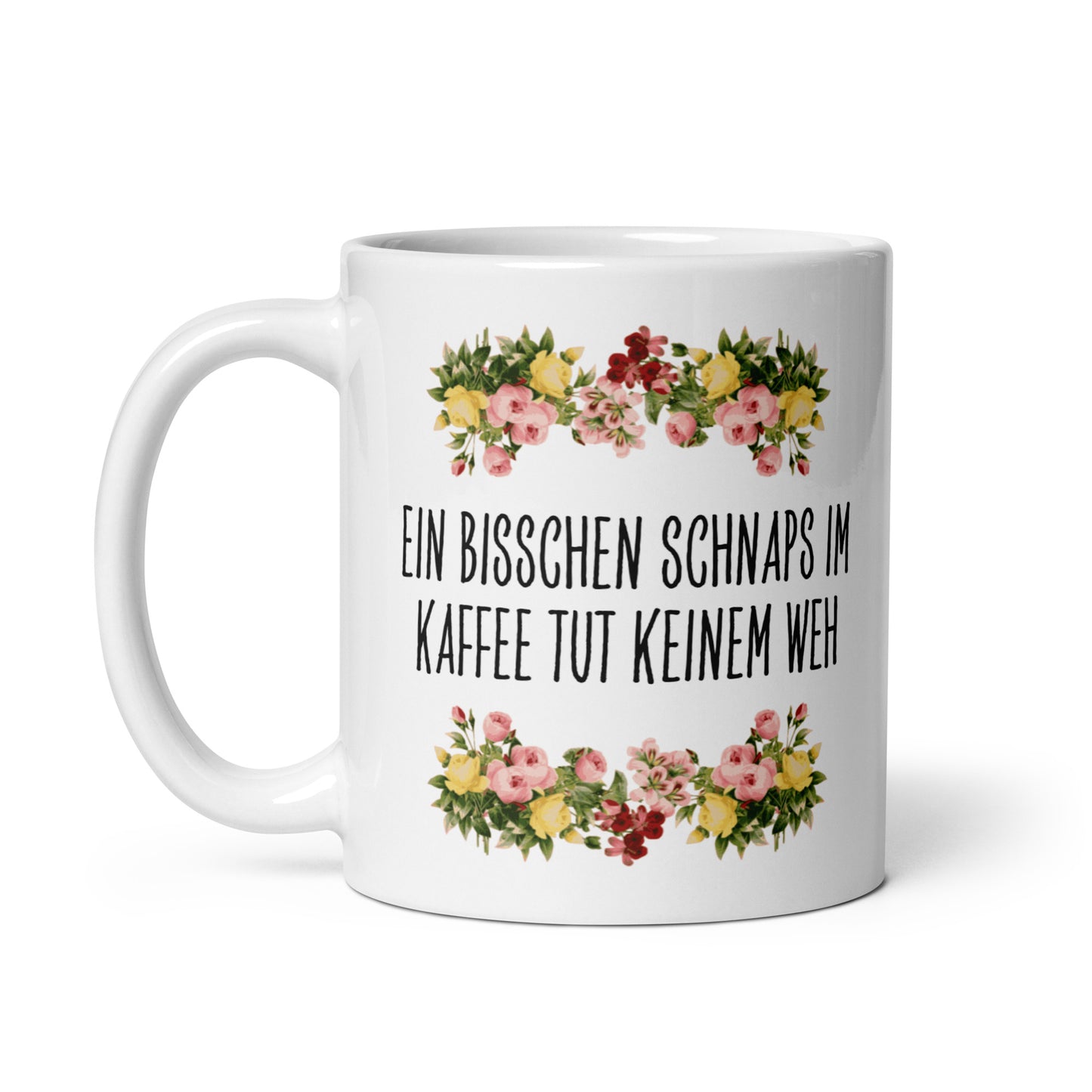 Tasse Büroausraster "Ein Bisschen Schnaps Im Kaffee"