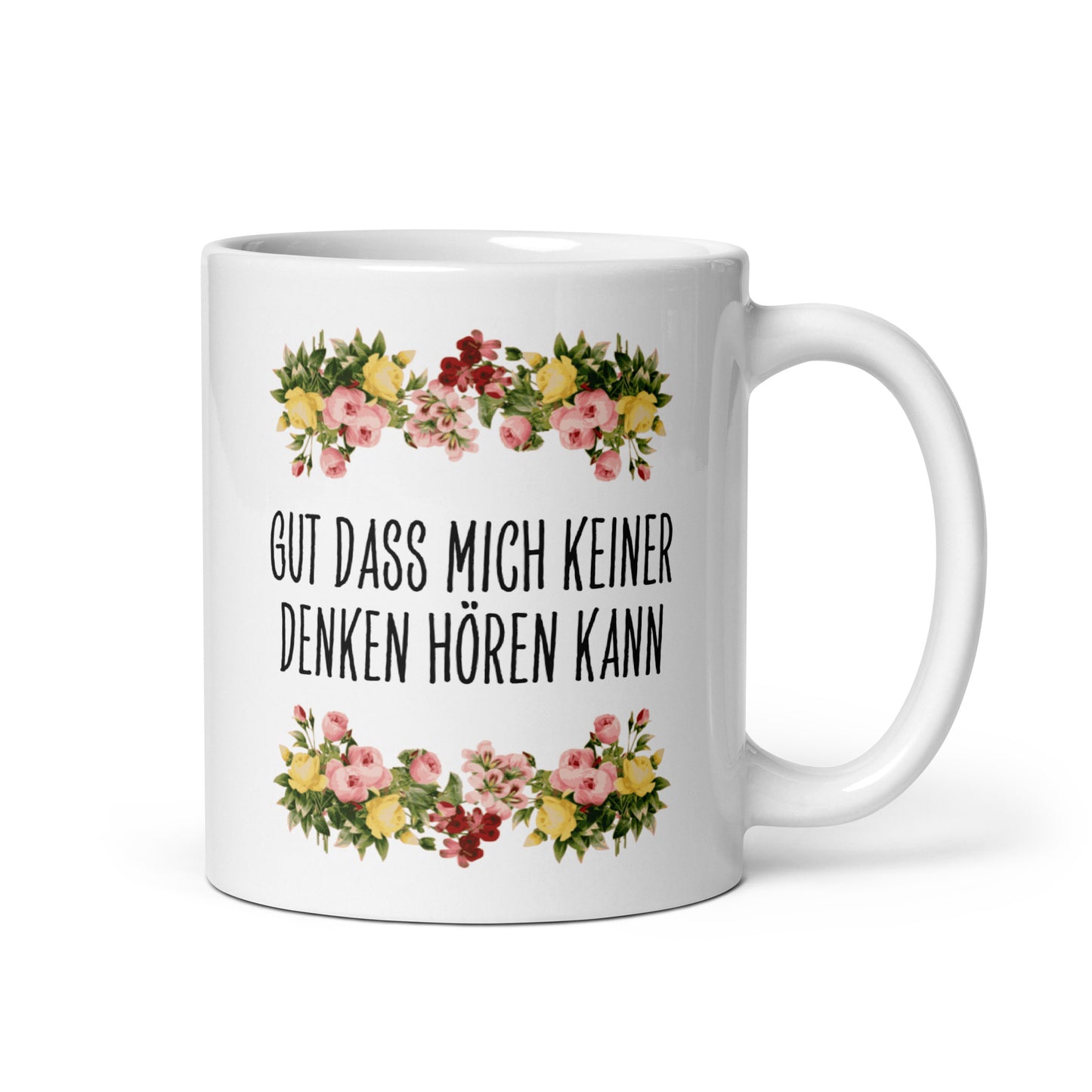 Tasse Büroausraster "Gut Dass Mich Keiner Denken Hören Kann"