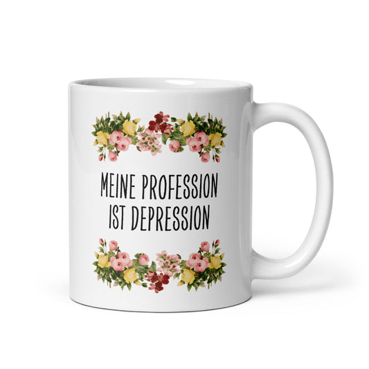 Tasse Büroausraster "Meine Profession Ist Depression"